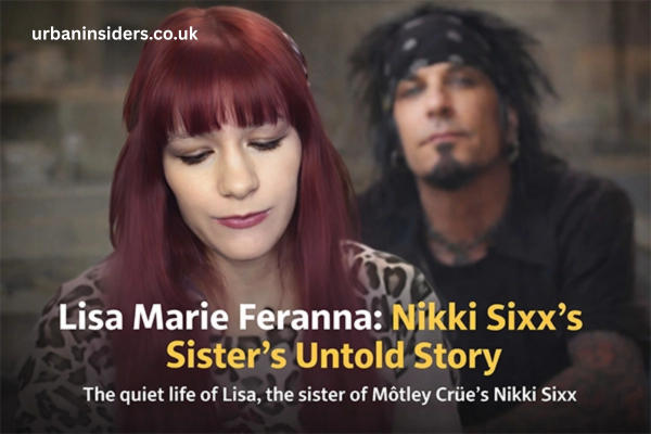 Lisa Marie Feranna: A Hidden Life Behind a Famous Name Lisa Marie Feranna